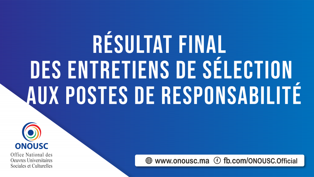 RÉSULTAT DÉFINITIF DES ENTRETIENS DE SELECTION AUX POSTES DE RESPONSABILITÉ (SESSION AVRIL 2025)