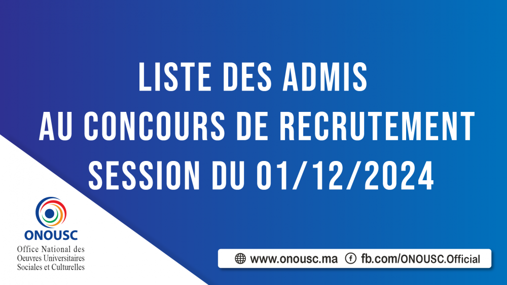 LISTE DES ADMIS AU CONCOURS DE RECRUTEMENT SESSION DU 01/12/2024