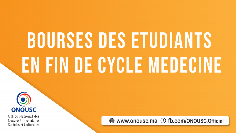 BOURSES DES ETUDIANTS EN FIN DE CYCLE MEDECINE